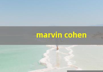 marvin cohen